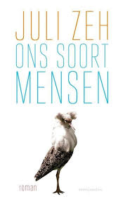 Met Ons Soort Mensen Houdt Juli Zeh De Duitse Samenleving Een Spiegel Voor Maar Haar Bestseller Is Evengoed Een Thriller Dsl Zoc Soorten Mensen Boeken Mensen