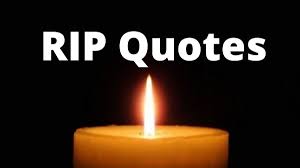 Rip Quotes Check Rip Messages For Friend Rip Messages For Friends Father And Rest In Peace Quotes Quotes help us a great deal. friend rip messages for friends father
