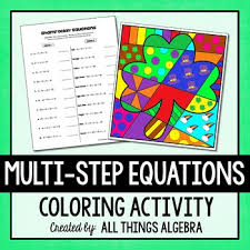 The worksheet is an assortment of 4 intriguing pursuits that will enhance your kid's knowledge and abilities. Multi Step Equations Coloring Activity By All Things Algebra Tpt