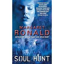 Soul Hunt (Evie Scelan series, 3): Ronald, Margaret: 9780061662430:  Amazon.com: Books