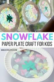 Boys be havin' a blast making their own paper plate pirate craft! Snowflake Paper Plate Craft For Kids Active Littles