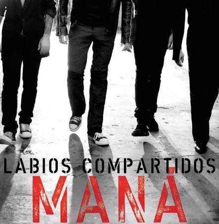 Recordamos a la banda de Rock MANA con «Labios Compartidos»