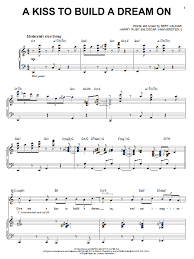 Give Me A Kiss To Build A Dream On Chords A Kiss To Build A Dream On Sheet Music Steve Tyrell Piano Vocal Sheet Music Sheet Music Direct Digital Sheet Music