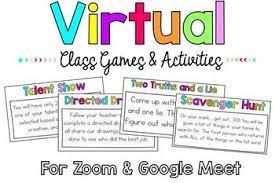 30 Virtual Class Games And Activities For Zoom Google Meet Class Games Virtual Class Virtual Games For Kids