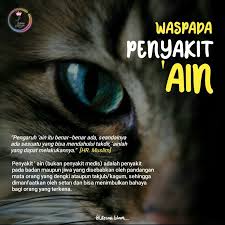 Bahaya Penyakit Ain Sejarah Dunia Kutipan Agama Kata Kata Mutiara
