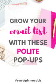 Grow Your Email List With These 3 Polite Pop Ups Dish It Out Social Email Writing Email Marketing Email Marketing Strategy