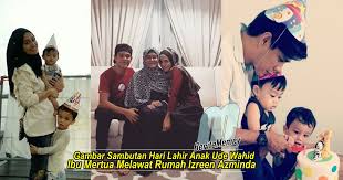 Saya dan riza masih berkawan baik, bukan kerana. 15 Foto Sambutan Hari Lahir Anak Ude Ibu Mertua Datang Melawat Izreen Azminda Berita Memey
