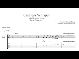 On which instrument would you like to play careless. Careless Whisper Tab Electric Guitar Tab Pdf Guitar Pro Youtube