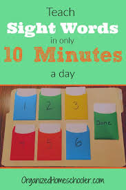 How To Teach Sight Words In Just 10 Minutes A Day Sight Words Kindergarten Kindergarten Sight Words List Preschool Sight Words