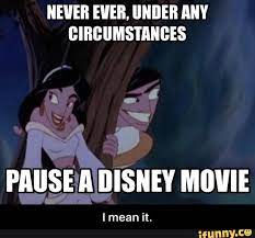 We've all seen at least a couple of disney movies throughout our lifetime, and we have to admit that no matter what age you are, they still manage to entertain you. Neverpauseadisneymovie Ifunny Disney Funny Funny Disney Memes Funny Disney Jokes