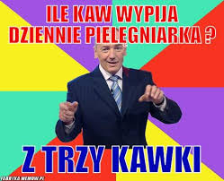 W międzynarodowy dzień pielęgniarki i położnej obchodzony 12 maja, warto ciepło pomyśleć o tej grupie zawodowej. Memy O Pielegniarkach Na Dzien Pielegniarki I Poloznej Zobacz Jak Pielegniarki Smieja Sie Ze Swojej Pracy Echodnia Eu