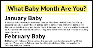 what month baby are you every month tells a different story