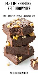 The Best Keto Brownies Recipe Ready In Under 30 Minutes Just 6 Ingredients Needed To Make Easy Low Carb Recipes Dessert Keto Dessert Recipes Brownie Recipes