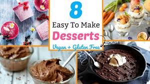 But, life is short, so i always leave room for dessert! 8 Easy Vegan Gluten Free Desserts To Satisfy Your Sweet Tooth Wholehearted Chronicles