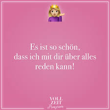 Es Ist So Schon Dass Ich Mit Dir Uber Alles Reden Kann Visual Statements Visual Statements Statements Weisheiten Spruche