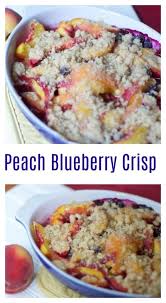 The Best Blueberry Peach Crisp Recipe Ina Garten Recipe Blueberry Crumble Recipes Peach Blueberry Crumble Summer Dessert Recipes