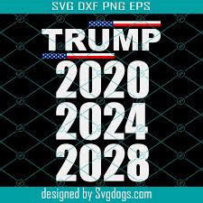 Download Trump 2020 2024 2028 Svg Trump 2020 Svg President Trump 2020 Svg American Flag Republican Pro Trump Svg Cricut Silhouette Svg Files Cricut Svg Silhouette Svg Svg Designs Vinyl Svg Gigapixel Svgdogs