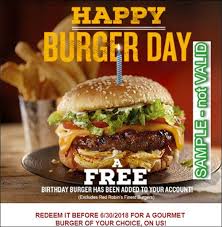 Find out how much items cost. Red Robin Birthday Signup For Free Gourmet Burger