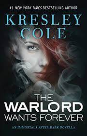 Kresly cole ,the immortal with the arrival of darkness the clip is created, based on a series of books kresly cole, the immortal with the coming of darkness. The Warlord Wants Forever Immortals After Dark Book 1 English Edition Ebook Cole Kresley Amazon De Kindle Shop