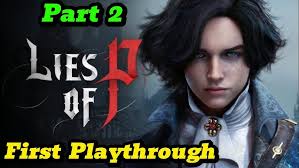 Lies of P [2/4] Best Soulslike!!!