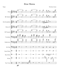 2pac — dear mama 06:44. Dear Mama Tupac Sheet Music For Trumpet In B Flat Trombone Flute Clarinet In B Flat More Instruments Mixed Ensemble Musescore Com