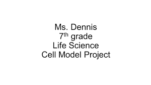 Running brushy 7th grade science. Ms Dennis 7th Grade Life Science Cell Model Project Ppt Video Online Download