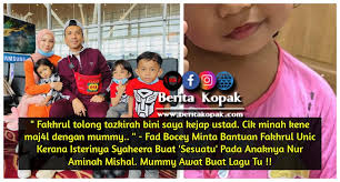 Nurdin yaseng kau tetap harapan. Fakhrul Unic Tolong Tazkirah Bini Saya Kejap Ustad Cik Minah Kene Maj4l Dengan Mummy Berita Kopak Cc