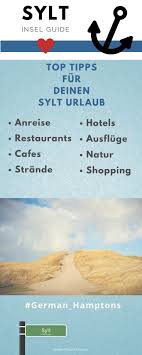 Urlaub In Deutschland An Der Nordsee Meine Top Sylt Tipps Sylt Tipps Sylt Urlaub Sylt