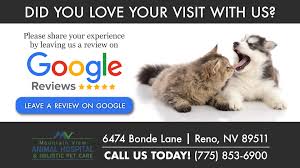 Review Us In Reno Nv Mountain View Animal Hospital Holistic Pet Care