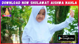 Sholawat Aishwa Nahla Full Offline For Android Apk Download Download lagu aishwa nahla full album mp3.