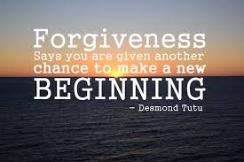 Forgiveness Says You Are Given Another Chance To Make A New Beginning Desmond Tutu Love Life Quotes New Beginnings Birthday Images With Quotes