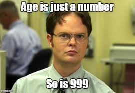 Age is just a number :d credits: Age Is Just A Number Memes Gifs Imgflip