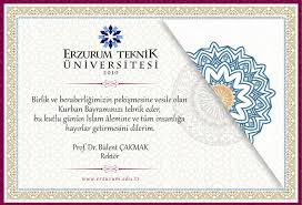 Hak ettiğin tüm güzellikler ömrün boyunca hep bir adım ötende olsun. Erzurum Teknik Universitesi
