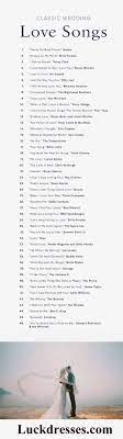 Classic Wedding Love Songs List For Your Big Day Wedding Love Songs Love Songs Wedding Songs