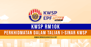 For more information and source, see on this link : Rm10k I Sinar Perkhidmatan Dalam Talian Kwsp I Sinar Dikemaskini