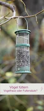 Vogel Richtig Futtern Wer Frisst Was Pflanzkasten Tiere Futtern Futterhaus Vogel