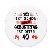 Sex ist schön aber Geburtstag ist öfter 40. Geburtstag PopSockets mit  austauschbarem PopGrip : Amazon.de: Elektronik & Foto