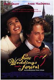 Image Result For Four Weddings And A Funeral Movie Poster Wedding Movies Romantic Movies Film Movie