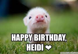 Happy Birthday Heidi