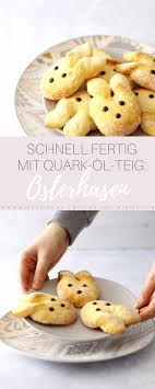 Osterhasen Backen Mit Quark Ol Teig Schnell Und Einfach Backerina Rezept In 2020 Osterhasen Backen Quark Ol Teig Lebensmittel Essen