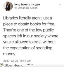 Libraries Are So Vastly Underappreciated Book Memes Words Book Quotes