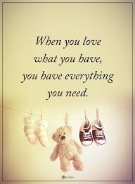 When You Have What You Have You Have Everything You Need Powerofpositivity Positivewords Positivethinking Insp My World Quotes World Quotes Pooh Quotes