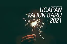 Tahun baru bagaikan membuka lembaran baru berupa kertas kosong, kertas yang akan kita tuliskan berbagai kata dan makna kehidupan yang akan datang. 101 Gambar Ucapan Selamat Tahun Baru 2021 Terbaik