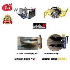 Sediakan sabun (tak kisah sabun apa, yang penting senang berbuih dan susah pecah buihnya), dan sapukan pada setiap hos radiator. Pro8 Head Seal Mannol Oil Stop Leak Minyak Air Kereta Bocor Shopee Malaysia