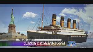 It was released on 25 august in the united. Titanic Ii To Set Sail In 2022 Youtube