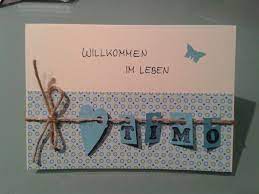 Heute habe ich allerdings endlich mal wieder eine karte gebastelt. Karte Geburt Karten Basteln Geburt Karten Basteln Baby Karte Geburt