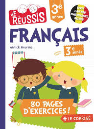Ressources, cours théoriques et activités gratuites en français pour l'école élémentaire, le cycle 2 et le cycle 3, cp, ce1, ce2, cm1 et cm2, fiches imprimables niveau 2 : Nos Livres De Primaires 3eme Primaire Je Reussis