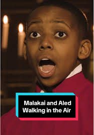 Walking in the Air Duet by Malakai Bayoh and Aled Jones