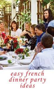 My aunt would like to plan a french menu with various courses for a gourmet cooking club she's apart of and needs ideas on what to serve. 26 French Dinner Party Ideas Recipes Cooking Recipes French Cooking