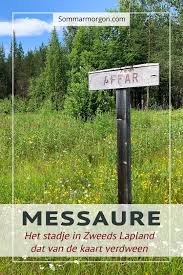 Zó mooi is de natuur hier bekijk alles. Het Verhaal Van Messaure Een Verlaten Stadje In Noord Zweden Lapland Zweden Reizen Op Reis